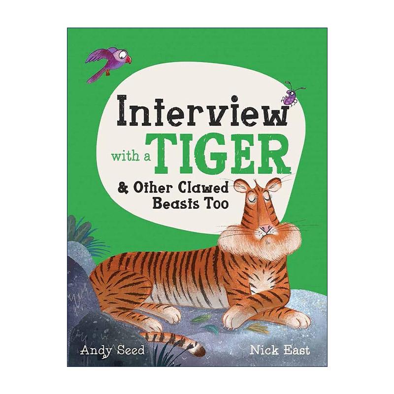英文原版 Interview with a Tiger and Other Clawed Beasts Too 动物采访 老虎与其它带爪野兽 精装 英文版 进口英语原版书籍