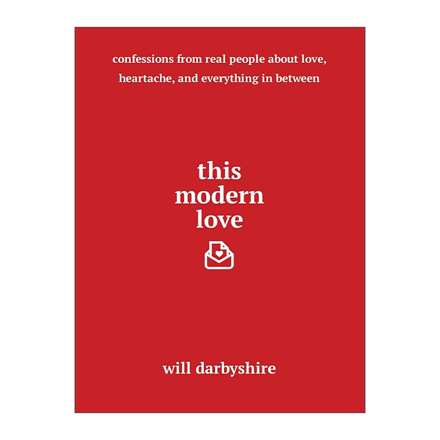 英文原版 This Modern Love 现代情书 全球征集爱情故事集 英文版 进口英语原版书籍