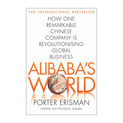 英文原版 Alibaba's World 阿里传 这里是阿里巴巴的世界 前外籍高管波特·埃里斯曼 Porter Erisman 英文版 进口英语原版书籍