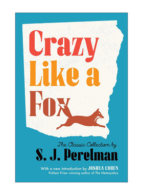 英文原版 Crazy Like a Fox 像狐狸一样疯狂 经典喜剧合集 S. J. Perelman 美国文库 英文版 进口英语原版书籍