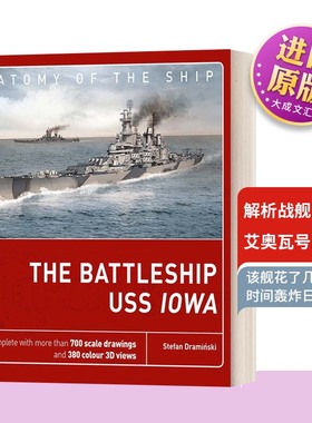 英文原版 The Battleship USS Iowa 解析战舰系列：艾奥瓦号战列舰 精装 英文版 进口英语原版书籍