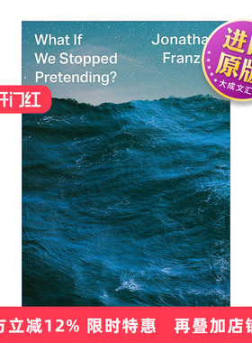 英文原版 What If We Stopped Pretending 如果我们停止假装 气候灾难即将来临 乔纳森·弗兰岑 精装 英文版 进口英语原版书籍