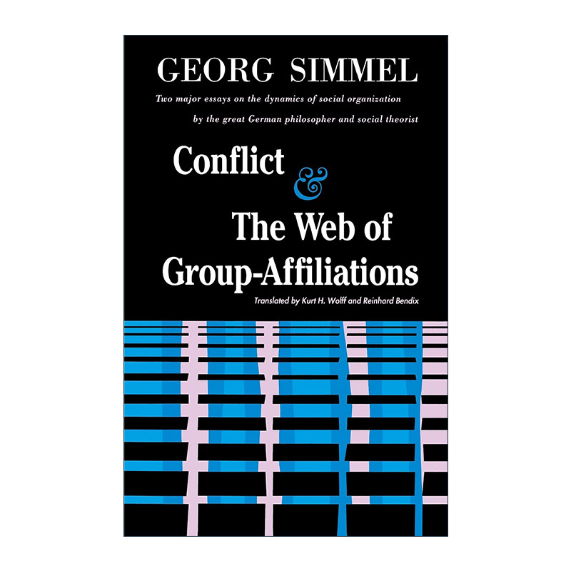 英文原版 Conflict And the Web of Group Affiliations 冲突和群体成员关系网 齐美尔英文版 进口英语原版书籍