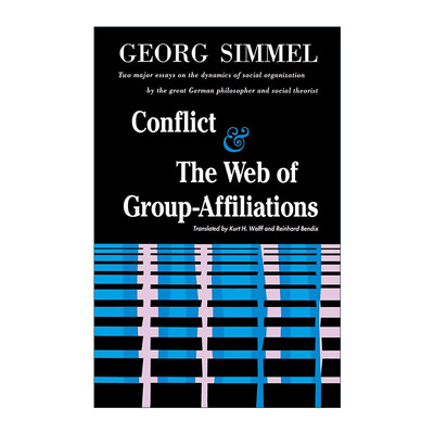 英文原版 Conflict And the Web of Group Affiliations 冲突和群体成员关系网 齐美尔英文版 进口英语原版书籍