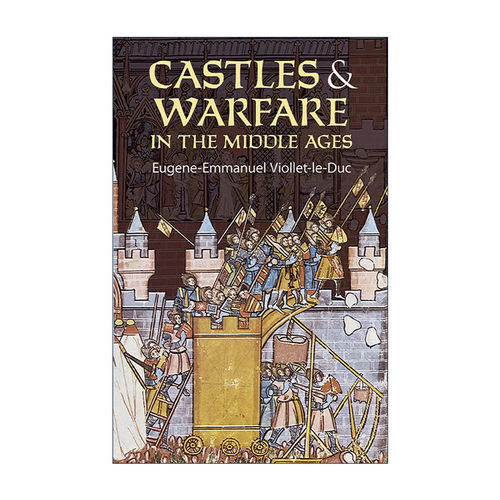 英文原版 Castles and Warfare in the Middle Ages 中世纪的城堡与战争 攻击与防御建筑设计历史 英文版 进口英语原版书籍