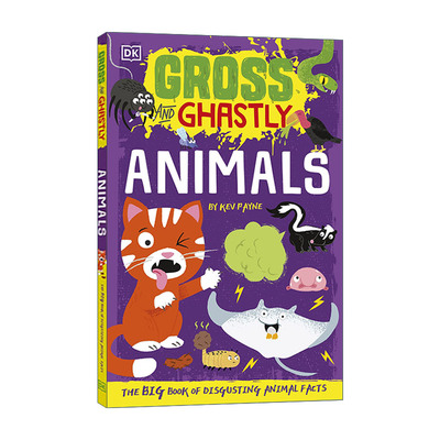 英文原版 Gross and Ghastly Animals DK少儿知识百科读物 动物 英文版 进口英语原版书籍