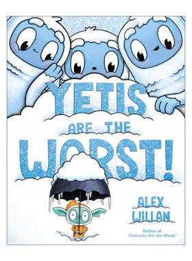 英文原版 Yetis Are the Worst 坏坏的雪人 英文版 进口英语原版书籍