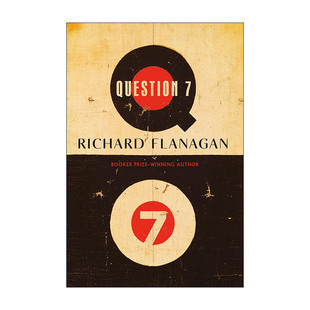 英文原版 Question 7 第七个问题 布克奖得主 深入北方的小路作者理查德·弗拉纳根自传 精装 英文版 进口英语原版书籍