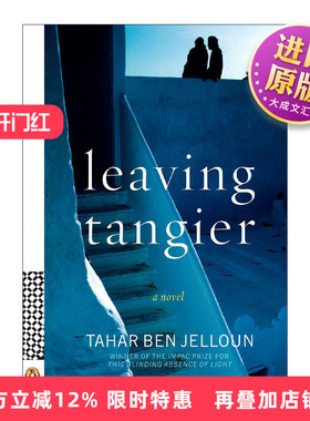 英文原版 Leaving Tangier 离开丹吉尔 初恋总是诀恋作者Tahar Ben Jelloun 英文版 进口英语原版书籍