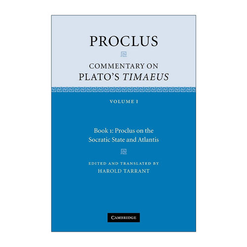 英文原版 Proclus Commentary on Plato's Timaeus 普罗克洛斯 对柏拉图蒂迈欧篇的评论 第一卷 英文版 进口英语原版书籍