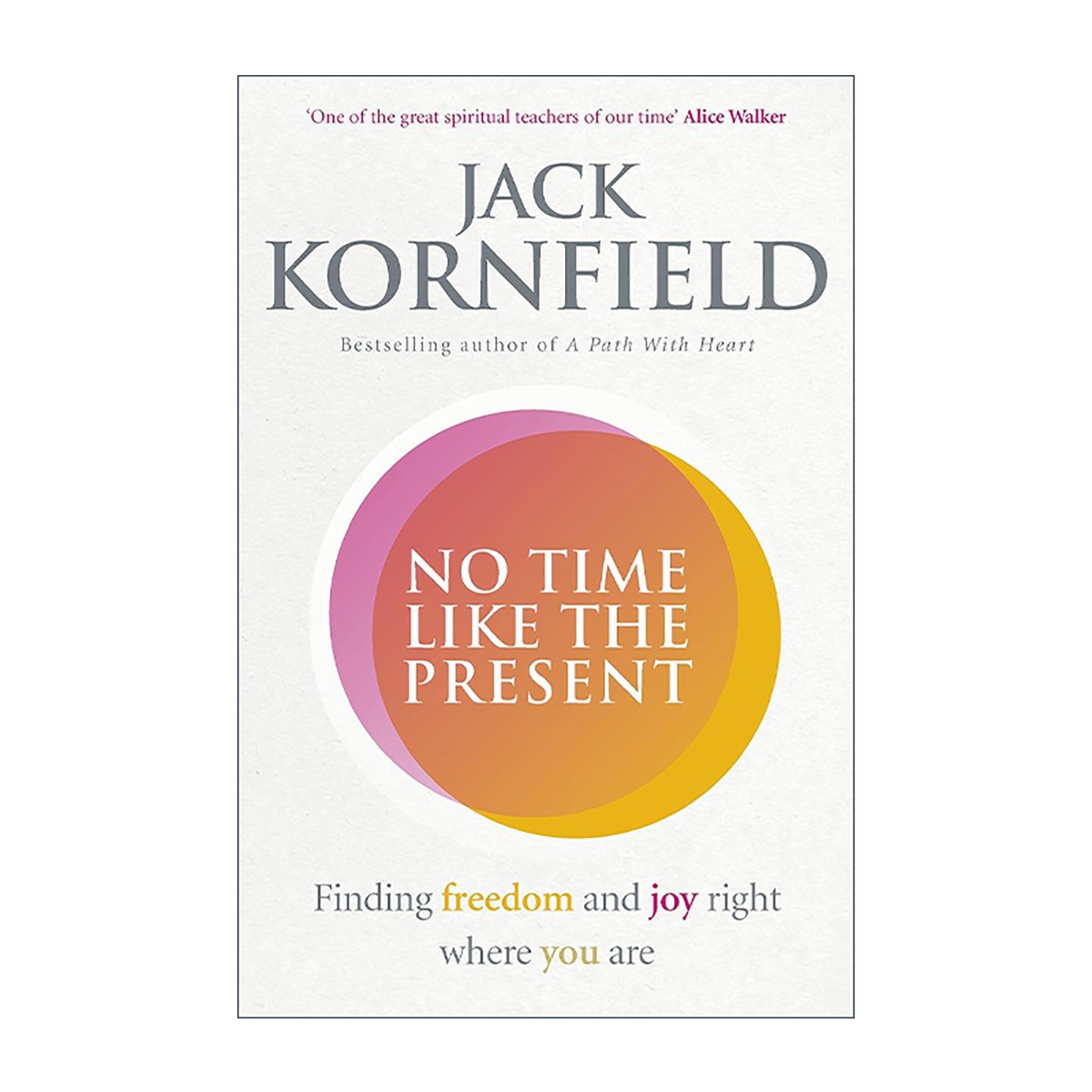 英文原版 No Time Like the Present 活在当下的时刻 正念大师Jack Kornfield 英版 英文版 进口英语原版书籍