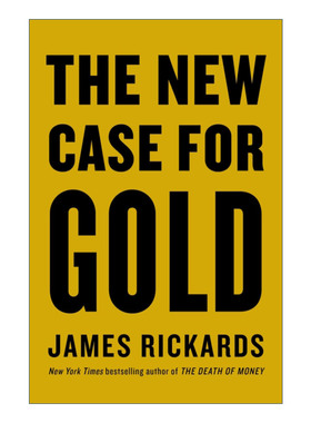 英文原版 The New Case for Gold 黄金投资新时代 詹姆斯 ? 里卡兹 英文版 进口英语原版书籍