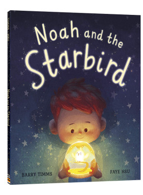 英文原版绘本 Noah and the Starbird 诺亚和星鸟 精装 英文版 进口英语原版书籍