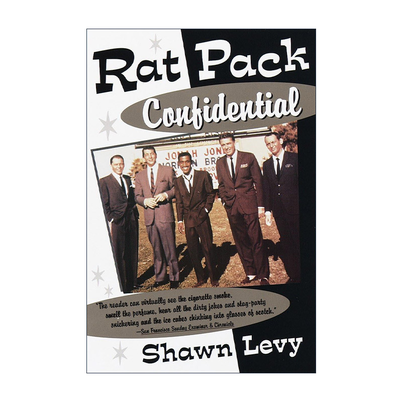 英文原版 Rat Pack Confidential 鼠帮机密 美国演艺圈传记 Shawn Levy 英文版 进口英语原版书籍