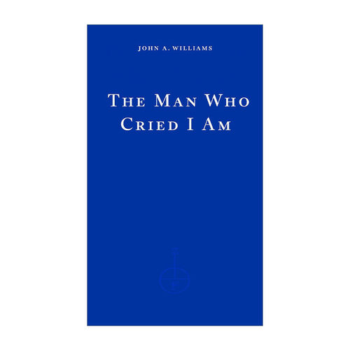 英文原版 The Man Who Cried I Am 高喊我是的男人 John A. Williams 英文版 进口英语原版书籍