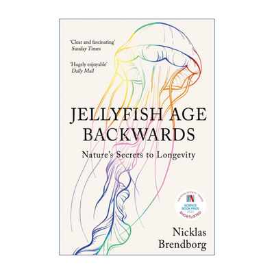 英文原版 Jellyfish Age Backwards 水母年龄倒退 大自然的长寿秘诀 英文版 进口英语原版书籍