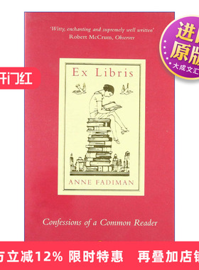 英文原版 Ex Libris 书趣 一个普通读者的自白 安妮·法迪曼读书随笔集 英文版 进口英语原版书籍