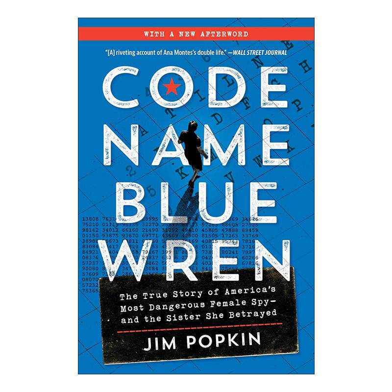 英文原版 Code Name Blue Wren 代号“蓝知更鸟” 美国危险女间谍的真实故事和她被出卖的姐姐 英文版 进口英语原版书籍
