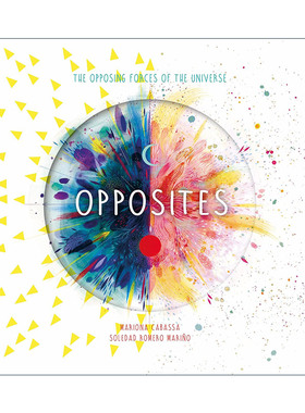 英文原版 Opposites 万物相对 揭示万物系列 儿童精装自然科普绘本 Soledad Romero Marino 英文版 进口英语原版书籍