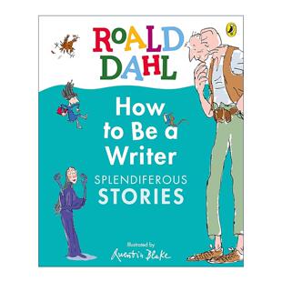 Writer Roald How 指导 英文原版 儿童创意写作技巧风格 Dahl Stories Splendiferous 精装 罗尔德?达尔教你如何写作
