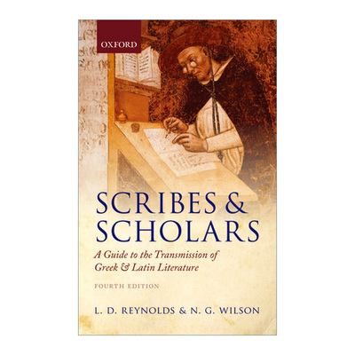 英文原版 Scribes and Scholars 抄工与学者 希腊 拉丁文献传播史 雷诺兹 英文版 进口英语原版书籍
