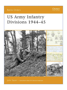 英文原版 US Army Infantry Divisions 1944–45 二战美国步兵师1944-1945 作战序列系列 英文版 进口英语原版书籍