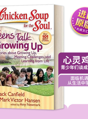 英文原版 Chicken Soup for the Soul Teens Talk Growing Up 心灵鸡汤 青少年谈成长 英文版 进口英语原版书籍