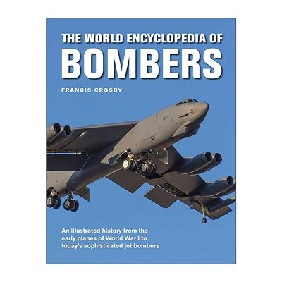 英文原版 The World Encyclopedia of Bombers 世界轰炸机百科全书 精装 英文版 进口英语原版书籍