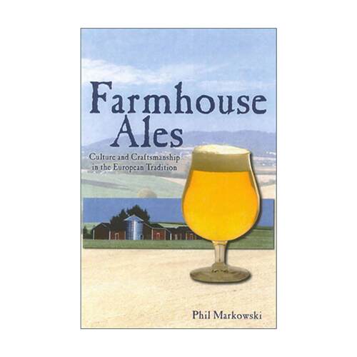 英文原版 Farmhouse Ales 农舍啤酒 比利时传统中的文化与工艺 英文版 进口英语原版书籍