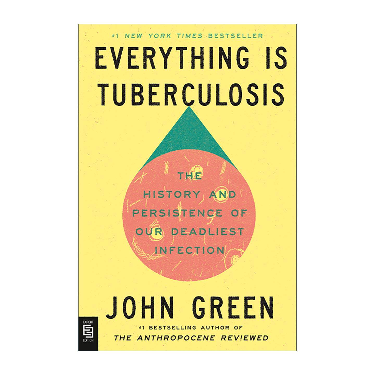 英文原版 Everything Is Tuberculosis 一切皆是结核病 我们致命感染的历史与持续 无比美妙的痛苦作者约翰·格林进口英语原版书籍