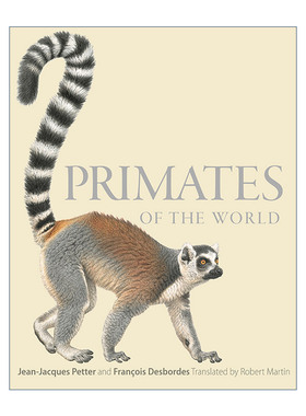 英文原版 Primates of the World 世界灵长类动物图解指南 Jean-Jacques Petter 精装 英文版 进口英语原版书籍