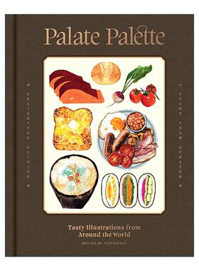 英文原版 Palate Palette 插画师的食物绘画与美食食谱故事 口感调色板 英文版 进口英语原版书籍