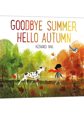 英文原版绘本 Goodbye Summer Hello Autumn 再见夏天 你好秋天 精装绘本 英文版 进口英语原版书籍