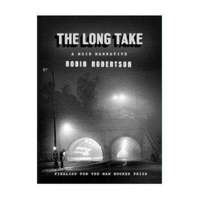 英文原版 The Long Take 长镜头 布克奖入围 PTSD 诗歌 Robin Robertson 英文版 进口英语原版书籍