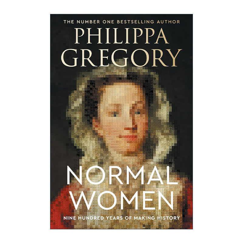 英文原版 Normal Women 普通女性 900年女性创造历史 精装 Philippa Gregory 英文版 进口英语原版书籍