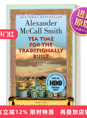 英文原版 Tea Time for the Traditionally Built 第一女子侦探所系列10 传统的下午茶时间 英国国家图书奖得主 英文版 进口书籍