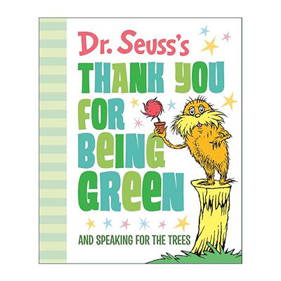 英文原版 Dr. Seuss's Thank You for Being Green 苏斯博士 感谢绿色 为树木说话 儿童精装环保绘本 英文版 进口英语原版书籍