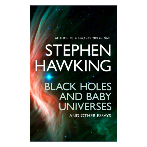英文原版 Black Holes And Baby Universes And Other Essays 黑洞和宇宙小论文 霍金讲演录 黑洞 婴儿宇宙及其他 进口英语原版书
