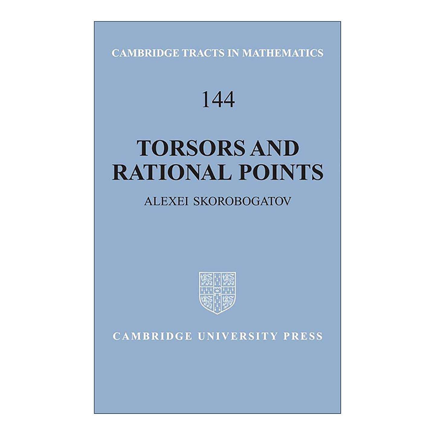 英文原版 Torsors and Rational Points 挠子与有理点 精装 Alexei Skorobogatov 剑桥数学丛书系列 英文版 进口英语原版书籍