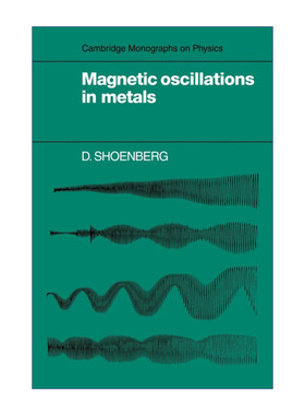 英文原版 Magnetic Oscillations in Metals 金属中的磁震荡 剑桥物理学专著系列 英文版 进口英语原版书籍