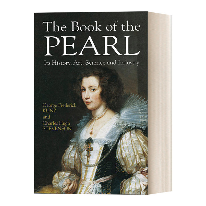 英文原版 The Book of the Pearl Its History  Art  Science and Industry  珍珠之书 历史 艺术 科学和工业 英文版 进口英语书籍