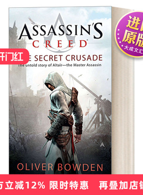 英文原版 Assassin's Creed 3 The Secret Crusade 刺客信条3 秘密圣战同名游戏原著 Oliver Bowden 简装 英文版 进口英语原版书籍