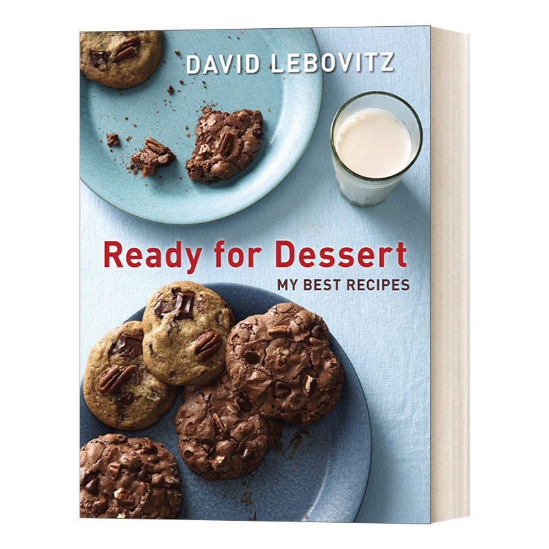英文原版 Ready for Dessert My Best Recipes 为甜点做准备 我的食谱 David Lebovitz 英文版 进口英语原版书籍