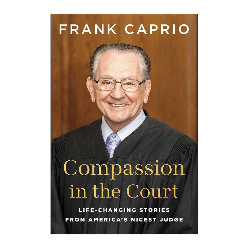 英文原版 Compassion In The Court 法庭上的慈悲 美国仁慈法官带来的改变人生的故事 精装 英文版 进口英语原版书籍