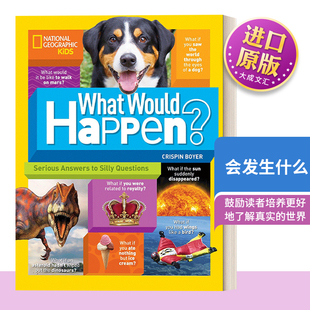 英文原版 What Would Happen? 会发生什么？对傻瓜问题的认真回答 国家地理儿童科普百科 英文版 进口英语原版书籍