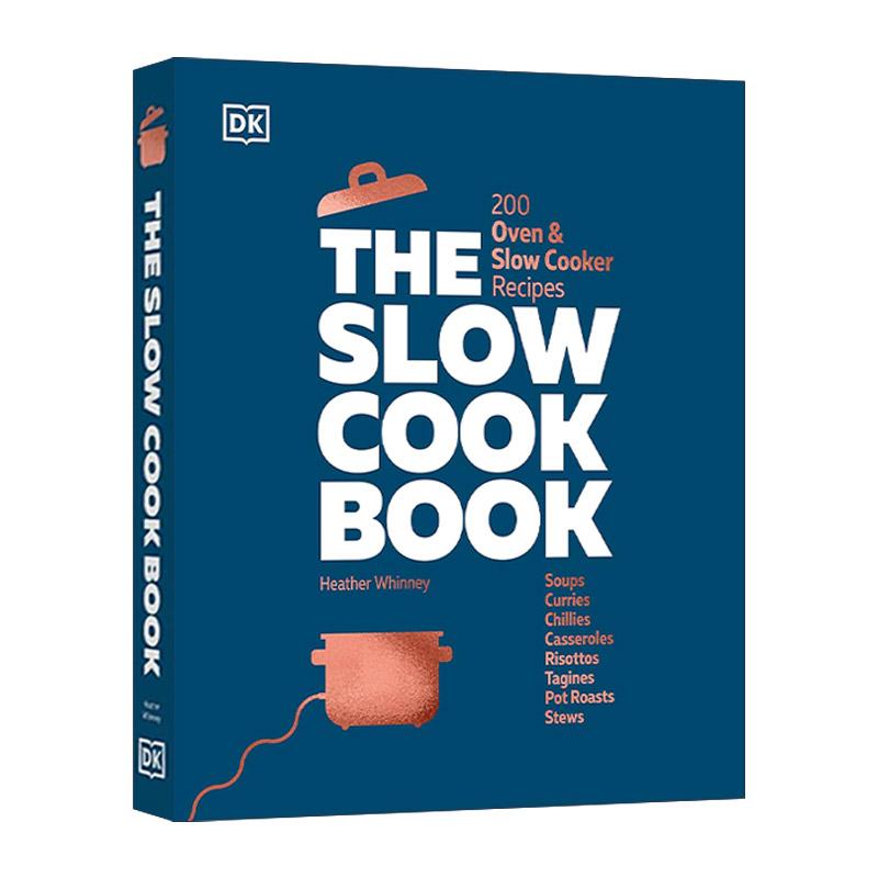 英文原版 The Slow Cook Book 慢炖书 200多个烤箱和慢炖锅食谱 DK生活科普百科精装 英文版 进口英语原版书籍