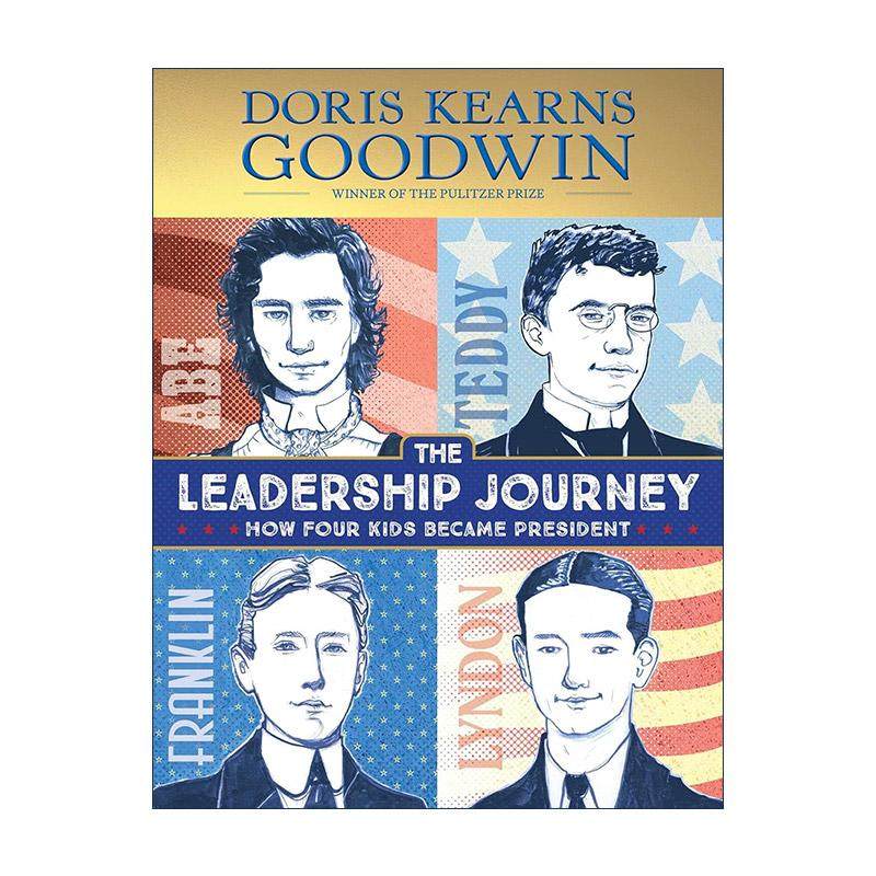 英文原版 The Leadership Journey 领导力之旅 四个孩子如何成为总统 精装 普利策奖得主Doris Kearns Goodwin 进口英语原版书籍