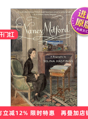 英文原版 Nancy Mitford 南希·米特福德传 腓特烈大帝 太阳王 Selina Hastings 英文版 进口英语原版书籍