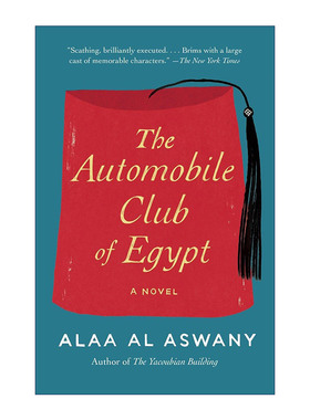 英文原版 The Automobile Club of Egypt 埃及汽车俱乐部 亚库比恩公寓作者Alaa Al Aswany 英文版 进口英语原版书籍