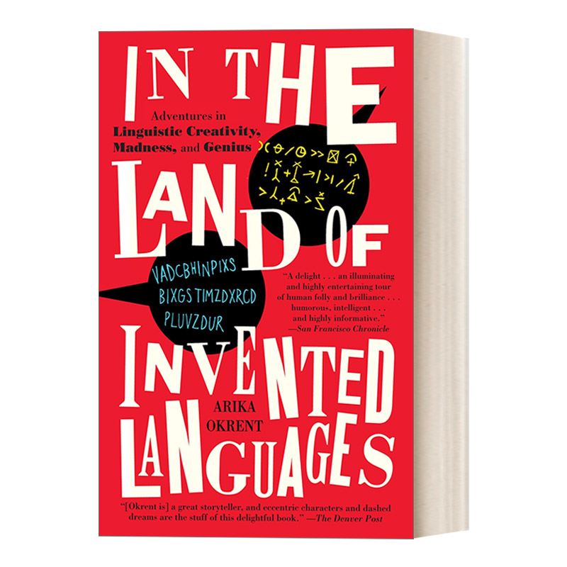 英文原版 In the Land of Invented Languages创造语之陆语言创造力疯狂和天才的冒险语言学 Arika Okrent英文版进口书籍-封面